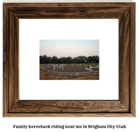 family horseback riding near me in Brigham City, Utah